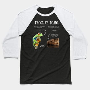 Animal Facts- Frogs vs Toads Baseball T-Shirt